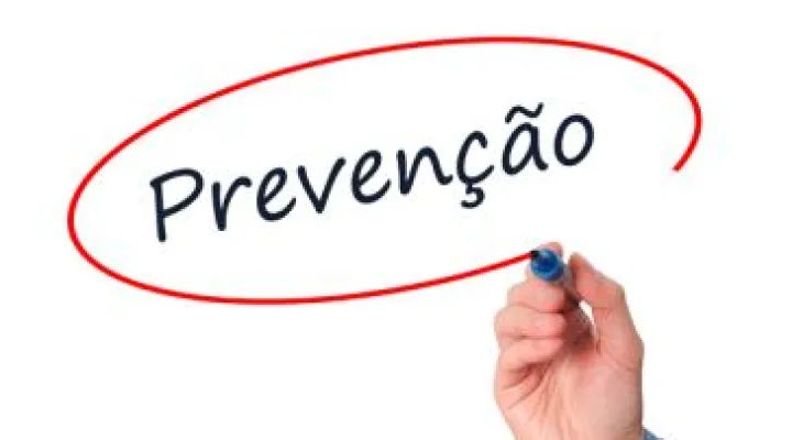 Prevenção sempre