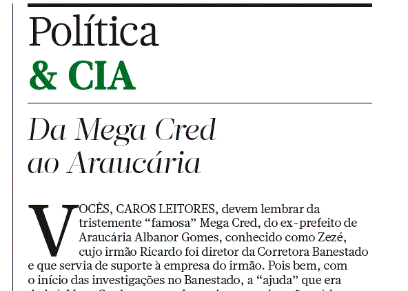 Da Mega Cred ao Araucária