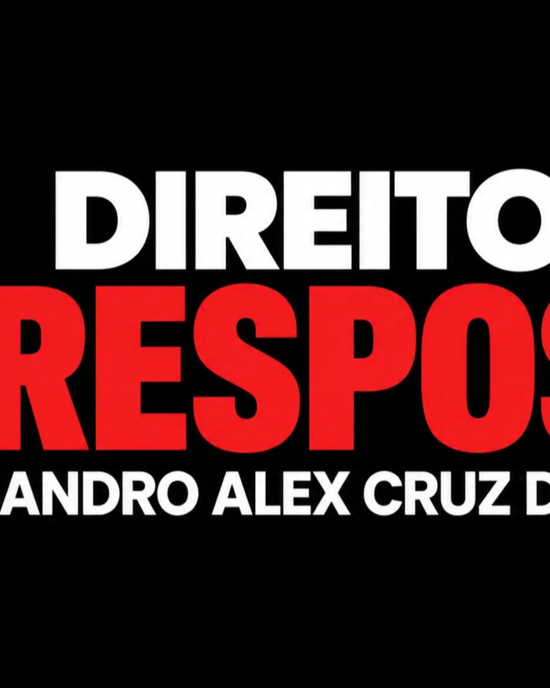 DIREITO DE RESPOSTA - SANDRO ALEX CRUZ DE OLIVEIRA